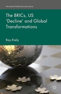 Cover: The BRICs, US 'Decline' and Global Transformations - Palgrave Macmillan