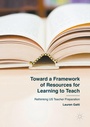 Cover: Toward a Framework of Resources for Learning to Teach - Palgrave MacMillan