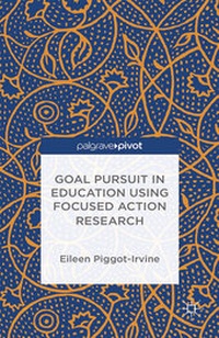 Enlarge image Cover: Goal Pursuit in Education Using Focused Action Research - Palgrave Pivot