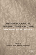 Cover: Anthropological Perspectives on Care - Palgrave MacMillan