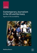 Cover: Contemporary Journalism in the US and Germany - Palgrave MacMillan