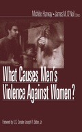 Cover: What Causes Men's Violence Against Women? - SAGE Publications Inc