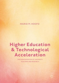 Bild vergrößern Bild: Higher Education and Technological Acceleration - Palgrave MacMillan