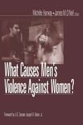 Cover: What Causes Men's Violence Against Women? - SAGE Publications Inc