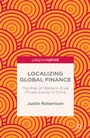 Bild: Localizing Global Finance: The Rise of Western-Style Private Equity in China - Palgrave Pivot
