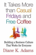 Cover: It Takes More Than Casual Fridays and Free Coffee - Palgrave MacMillan