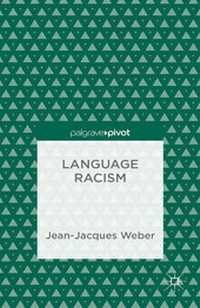 Enlarge image Cover: Language Racism - Palgrave Pivot
