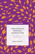 Cover: Indigenous Feminist Narratives - Palgrave Pivot