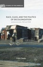 Cover: Race, Class, and the Politics of Decolonization - Palgrave MacMillan