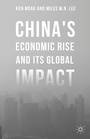Cover: China's Economic Rise and Its Global Impact - Palgrave MacMillan