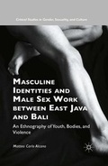 Cover: Masculine Identities and Male Sex Work Between East Java and Bali - Palgrave MacMillan