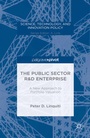 Cover: The Public Sector R&D Enterprise: A New Approach to Portfolio Valuation - Palgrave Pivot