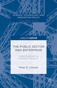 Enlarge image Cover: The Public Sector R&D Enterprise: A New Approach to Portfolio Valuation - Palgrave Pivot