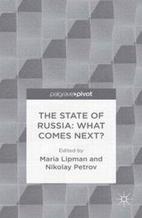 Abbildung von: The State of Russia: What Comes Next? - Palgrave Pivot