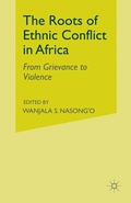 Cover: The Roots of Ethnic Conflict in Africa - Palgrave MacMillan