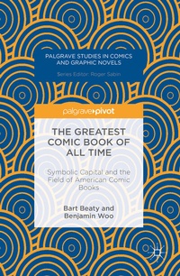 Enlarge image Cover: The Greatest Comic Book of All Time - Palgrave Pivot