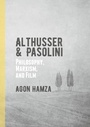 Cover: Althusser and Pasolini - Palgrave MacMillan