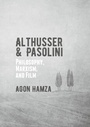 Cover: Althusser and Pasolini - Palgrave MacMillan