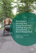 Cover: Remittance Income and Social Resilience among Migrant Households in Rural Bangladesh - Palgrave MacMillan