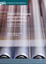 Cover: Innovation and Inclusion in Latin America - Palgrave MacMillan