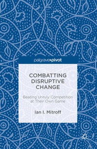 Enlarge image Cover: Combatting Disruptive Change - Palgrave MacMillan