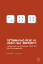 Cover: Rethinking Risk in National Security - Palgrave MacMillan