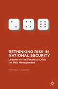 Cover: Rethinking Risk in National Security - Palgrave MacMillan