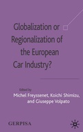 Cover: Globalization or Regionalization of the European Car Industry? - Palgrave Macmillan