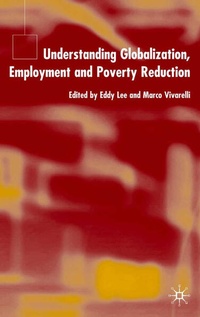 Enlarge image Cover: Understanding Globalization, Employment and Poverty Reduction - Palgrave Macmillan