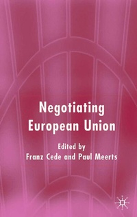 Enlarge image Cover: Negotiating European Union - Palgrave Macmillan