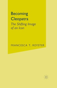 Abbildung von: Becoming Cleopatra - Palgrave MacMillan