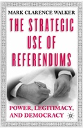 Cover: The Strategic Use of Referendums - Palgrave MacMillan