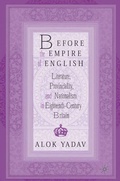 Cover: Before the Empire of English: Literature, Provinciality, and Nationalism in Eighteenth-Century Britain - Palgrave MacMillan