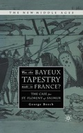 Cover: Was the Bayeux Tapestry Made in France? - Palgrave MacMillan