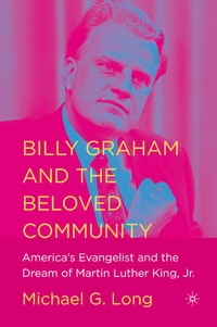 Abbildung von: Billy Graham and the Beloved Community - Palgrave MacMillan
