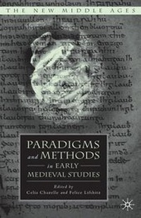 Enlarge image Cover: Paradigms and Methods in Early Medieval Studies - Palgrave MacMillan