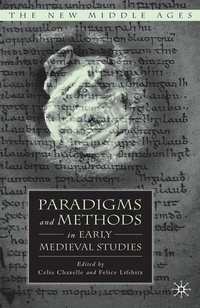Enlarge image Cover: Paradigms and Methods in Early Medieval Studies - Palgrave MacMillan