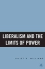 Cover: Liberalism and the Limits of Power - Palgrave MacMillan
