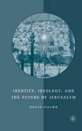 Cover: Identity, Ideology and the Future of Jerusalem - Palgrave MacMillan