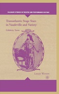Cover: Transatlantic Stage Stars in Vaudeville and Variety - Palgrave Macmillan