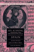 Cover: Sex, Scandal, and Sermon in Fourteenth-Century Spain - Palgrave MacMillan