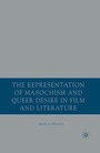Bild: The Representation of Masochism and Queer Desire in Film and Literature - Palgrave MacMillan
