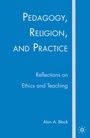Cover: Pedagogy, Religion, and Practice - Palgrave MacMillan