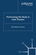 Cover: Performing the Body in Irish Theatre - Palgrave Macmillan