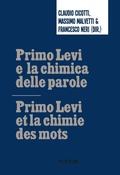 Cover: Primo Levi e la chimica delle parole / Primo Levi et la chimie des mots - Peter Lang Verlag