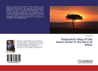 Abbildung von: Pastoralist's Way of Life Under threat in the Horn of Africa - LAP Lambert Academic Publishing