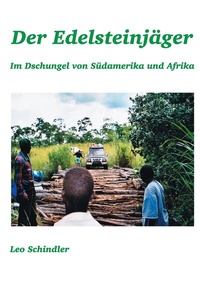 Abbildung von: Der Edelsteinjäger - TWENTYSIX