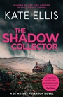 Cover: The Shadow Collector - Piatkus Books