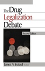 Cover: The Drug Legalization Debate - SAGE Publications Inc