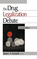 Cover: The Drug Legalization Debate - SAGE Publications Inc
